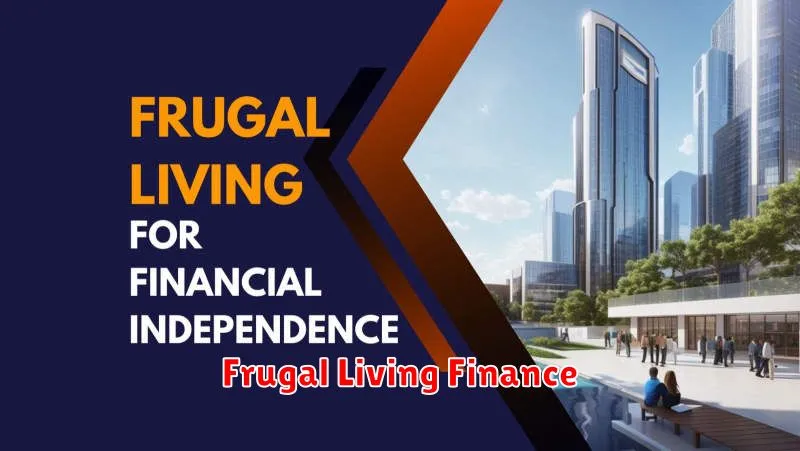 Frugal Living Finance