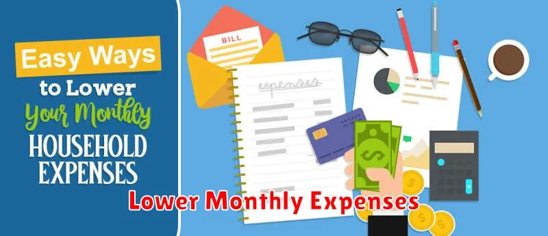 Lower Monthly Expenses